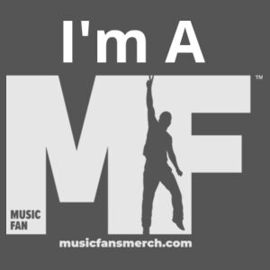 I'm A MF - Unisex Recycled Blend Tee Design